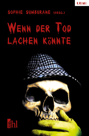 Kurzkrimiin Anthologie